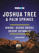 Moon Joshua Tree & Palm Springs: Hiking, Scenic Drives, Desert Getaways