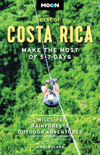 Moon Best of Costa Rica: Make the Most of 5-7 Days