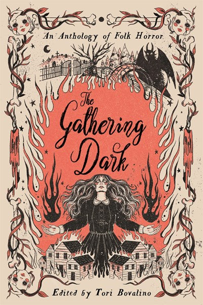 Gathering Dark, The: An Anthology of Folk Horror