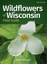 Wildflowers of Wisconsin Field Guide  (2nd Edition, Revised)