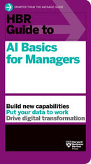 HBR Guide to AI Basics for Managers