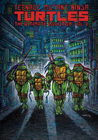 Teenage Mutant Ninja Turtles: The Ultimate Collection, Vol. 2