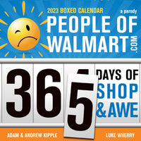 2023 People of Walmart Boxed Calendar: 365 Days of Shop and Awe