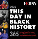 2023 This Day in Black History Boxed Calendar: 365 Days of Inspiring Icons, Incredible Achievements, and Extraordinary Events