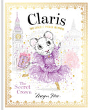 Claris: The Secret Crown : The Chicest Mouse in Paris