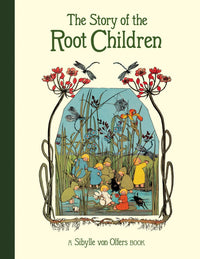 The Story of the Root Children  (2nd Edition, Revised)