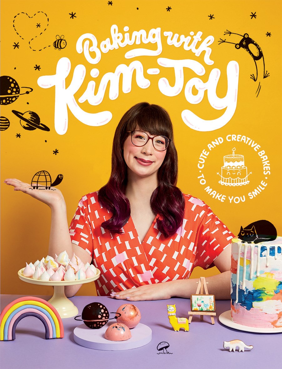 Baking with Kim-Joy: Cute and Creative Bakes to Make You Smile