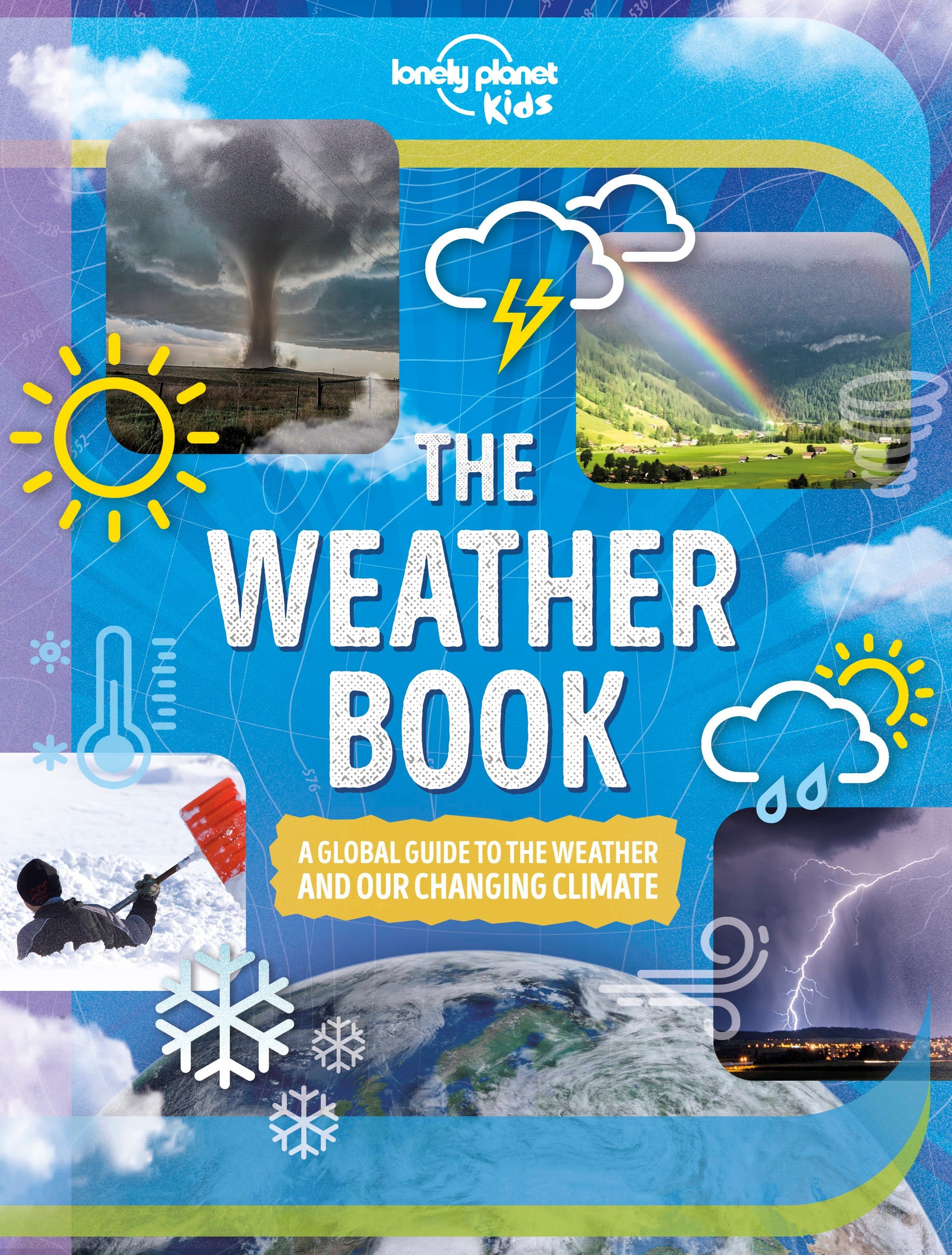 Lonely Planet Kids The Weather Book 1