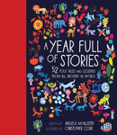 A Year Full of Stories: 52 classic stories from all around the world