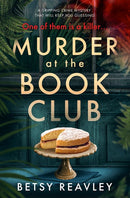 Murder at the Book Club: A Gripping Crime Mystery that Will Keep You Guessing