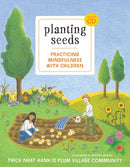 Planting Seeds: Practicing Mindfulness with Children