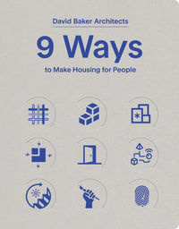 9 Ways to Make Housing for People