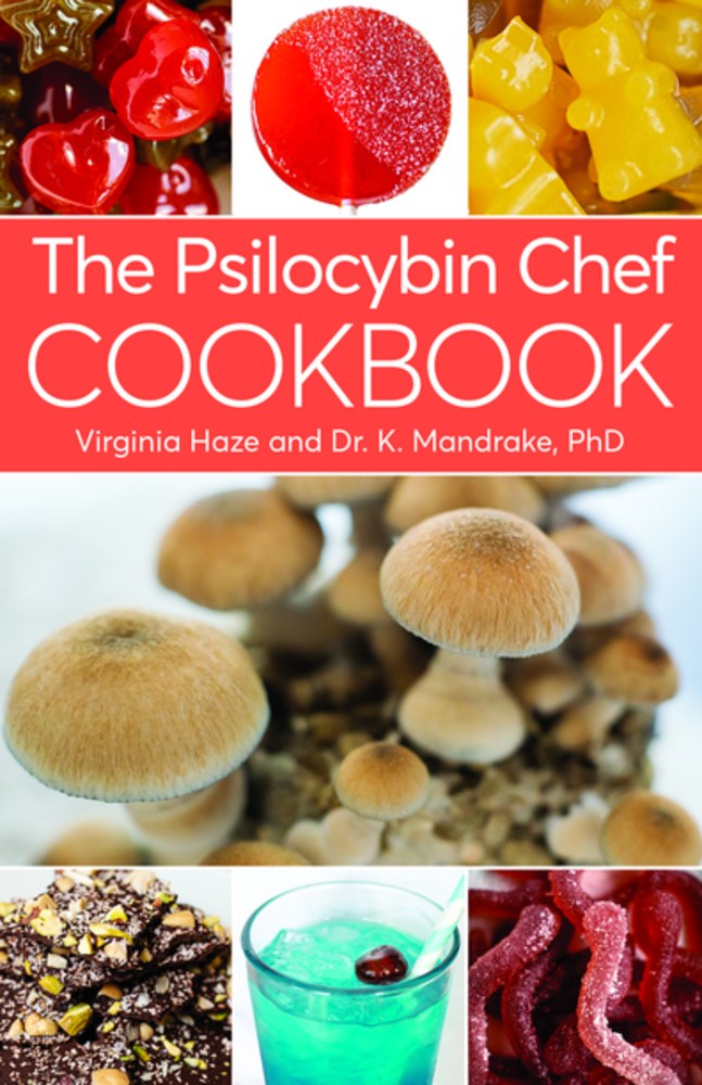 The Psilocybin Chef Cookbook