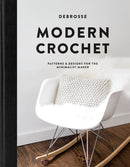 Modern Crochet: Patterns and Designs for the Minimalist Maker