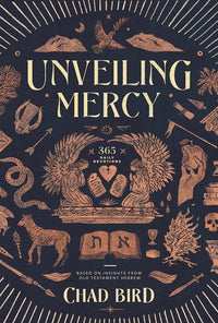 Unveiling Mercy: 365 Daily Devotions Based on Insights from Old Testament Hebrew