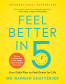 Feel Better in 5: Your Daily Plan to Feel Great for Life