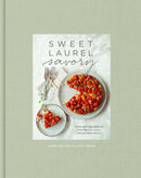 Sweet Laurel Savory: Everyday Decadence for Whole-Food, Grain-Free Meals: A Cookbook