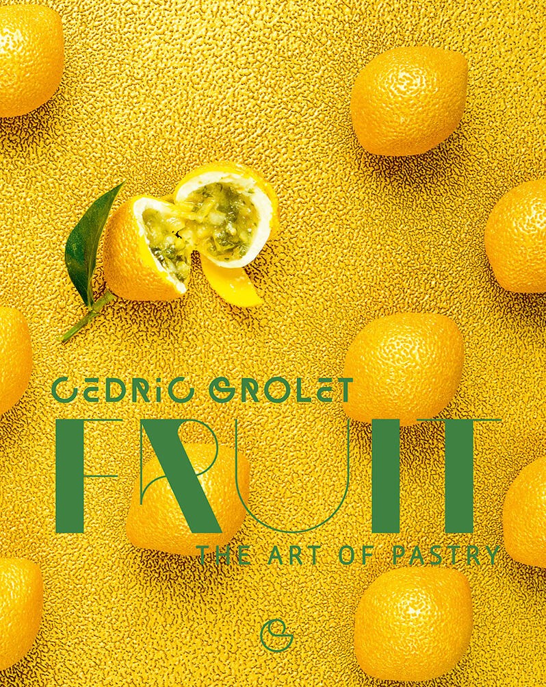 Fruit: The Art of Pastry