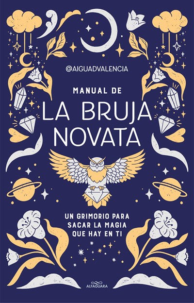 Manual de la bruja novata / The Rookie Witch's Handbook