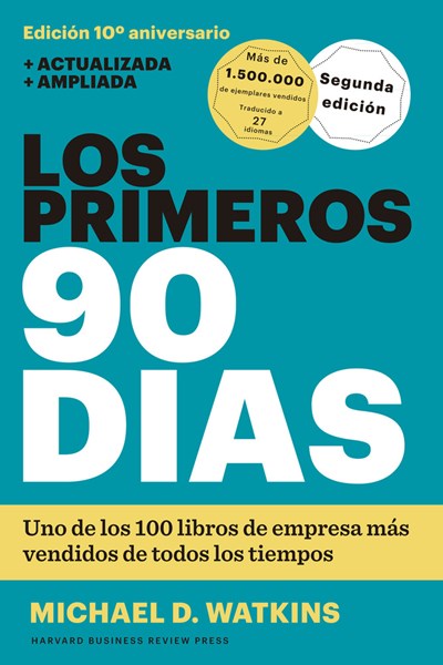 Los primeros 90 días (The First 90 days, Updated and Expanded edition Spanish Edition)