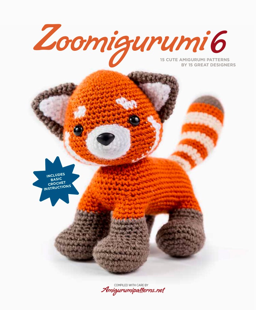 Zoomigurumi 6: 15 Cute Amigurumi Patterns by 15 Great Designers